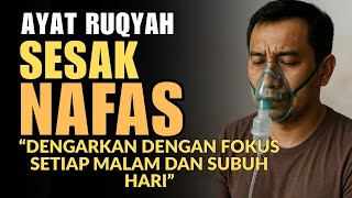 RUQYAH FOR SHORTNESS OF BREATH: JUST LISTEN AT NIGHT AND DAWN