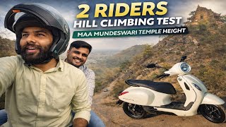 Bajaj Chetak EV Hill Climb Test ⚡ 2 Riders | Maa Mundeshwari Temple