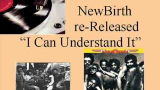 I can Understand It - 1973 New Birth Release