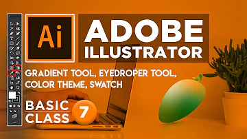 Adobe #Illustrator CC Bangla Tutorial | Class-7 |  Gradient tool, Eyedropper tool, Color, Swatch