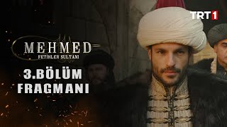 Mehmed: Fetihler Sultanı 3. Bölüm Fragmanı