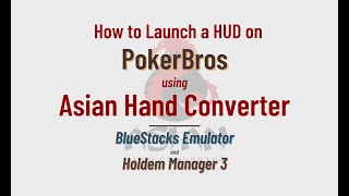 Setup the Asian Hand Converter for PokerBros using Bluestacks & HM3 screenshot 2