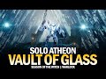 Solo Atheon, Time's Conflux - Vault of Glass Raid (Warlock) [Destiny 2]