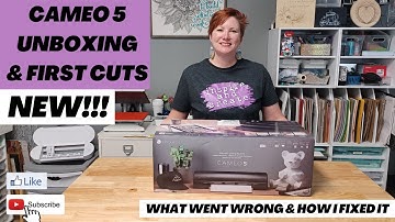 Silhouette Cameo 5 Unboxing & First Cuts - What Went Wrong & How to Fix It