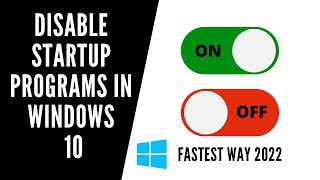 how to disable startup programs in windows 10 - quickest way 2024