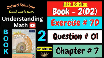 D2 Math Book Chapter 7 Exercise 7D Question 1 | Think New Syllabus Mathematics 8th Edition