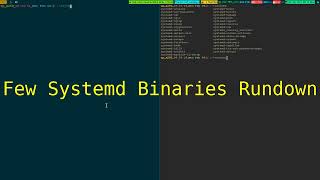 Few Systemd Binaries Rundown 2023_02_06_09:33:03