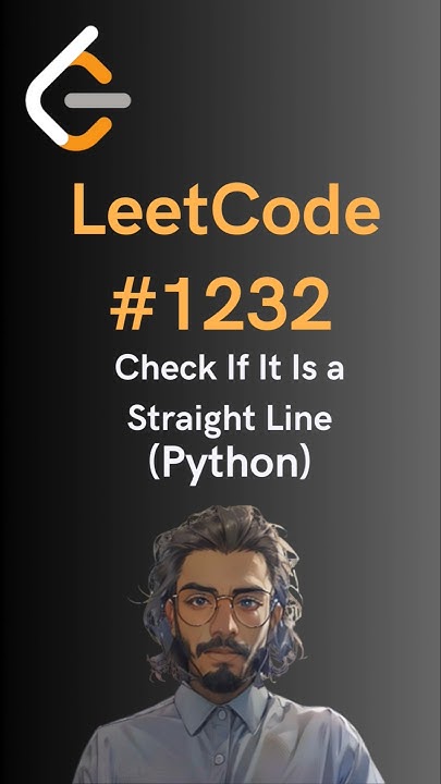 LeetCode#1232 Check If It Is a Straight Line - Python - YouTube