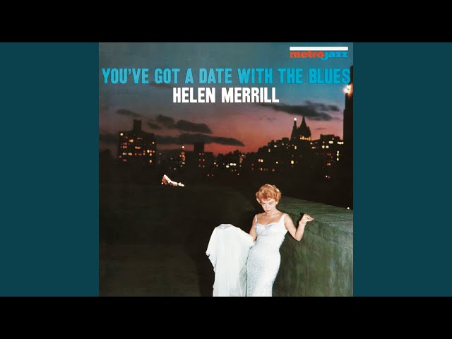 Helen Merrill - Blues in My Heart