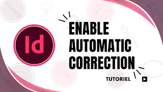 How to enable automatic correction in InDesign screenshot 3