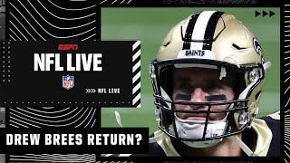 Is Drew Brees coming back to play for the Saints?! | NFL Live Is Drew Brees coming back to play for the Saints?! | NFL Live