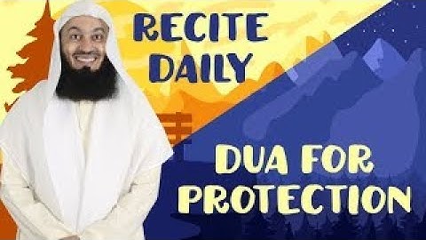 Simple Morning and Evening Protection Dua recited by Mufti Menk