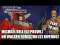 Walker Edmiston (Transformers G1 Inferno) Remembered by Michael Bell (G1 Prowl) - &amp; Duke says Yo Joe