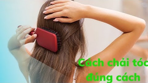 Chải tóc đúng cách giành cho tóc khô xơ hư tổn.