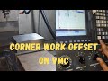 VMC WORK OFFSET | CORNER WORK OFFSET ON VMC MACHINE