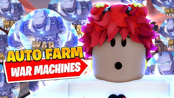 *NEW* Best War Machines Auto Farm Script *Auto Cash*
