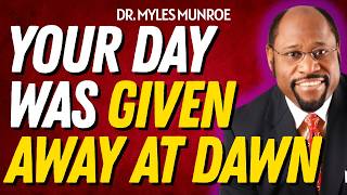 Dr. Myles Munroe: The MORNING DEVOTION CHECKLIST — 5 KINGDOM STEPS Before You Start Your Day