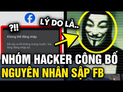 Nhóm hacker khét tiếng ANONYMOUS thông báo NGUYÊN NHÂN vụ sập Facebook toàn thế giới | Tin 3 Phút