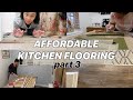 DIY VLOG: More IMPROVEMENTS to my kitchen &amp; my AFFORDABLE LAMINATE FLOORS are DONE + beautiful Pt 3