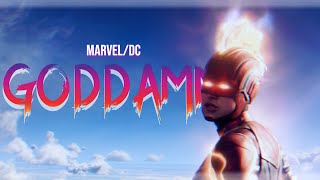Marvel/DC || Goddamn ft. @TygaTygaTV