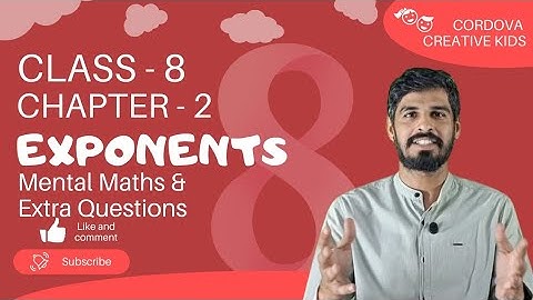 Class 8 Cordova Math | Chapter 2: Exponents | Mental Mathematics | Full Solutions & Explanation