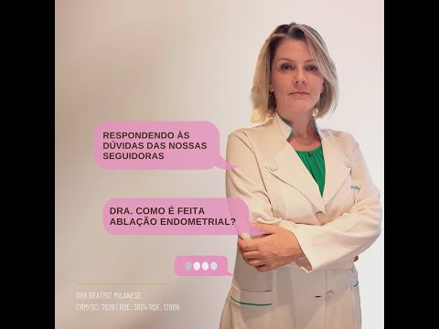 Vídeo: A ablação ajuda na endometriose?