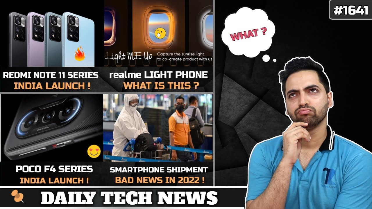 Redmi Note 11 Series India😍,realme Light Phone😯,Smartphone India Bad News😢,3nm Chip,POCO F4 Series