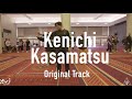 Kenichi kasamatsu  original track  elements xxi workshops kenichikasamatsu