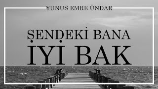 Emre Özdemir - Sendeki Bana İyi Bak Resimi