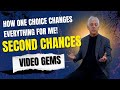How One Choice Changed Everything For Me - Second Chances - Chuck Gallagher Business Ethics Speaker