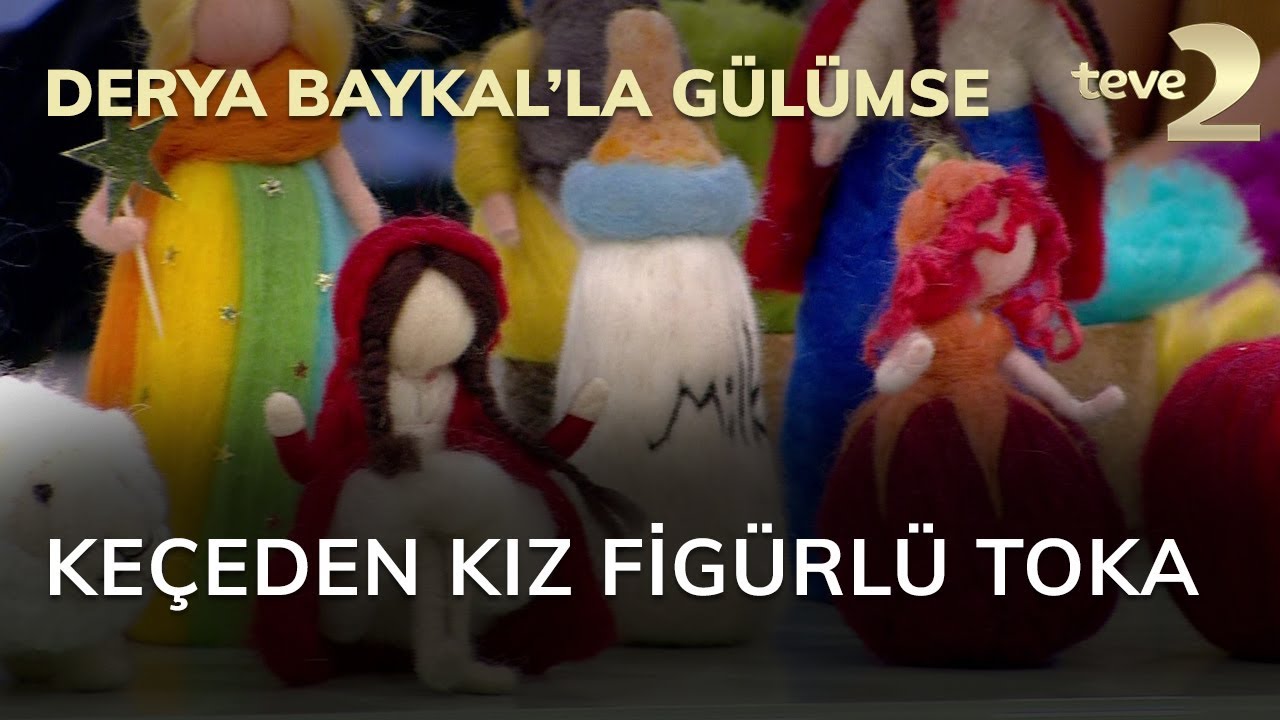 Derya Baykal'la Gülümse: Keçeden Kız Figürlü Toka