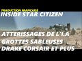 Fr inside star citizen traduction  atterissages de lia nouvelles grottes et plus