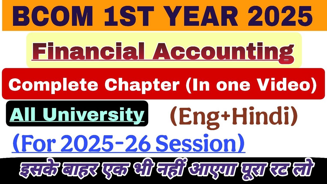 BCom 1st Year Financial Accounting Important Questions 2025-26 || Financial Accounting most Imp ques