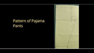 DRAFTING OF PAJAMA PANTS