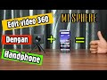 Tutorial Edit Video 360 Mi Sphere Dengan Handphone