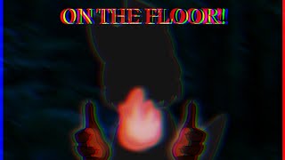 On The Floor! Meme | Original? | Mb: Distorted Au | Flipaclip + Am + Csp