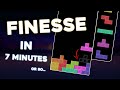 Learn perfect finesse in 7 minutes