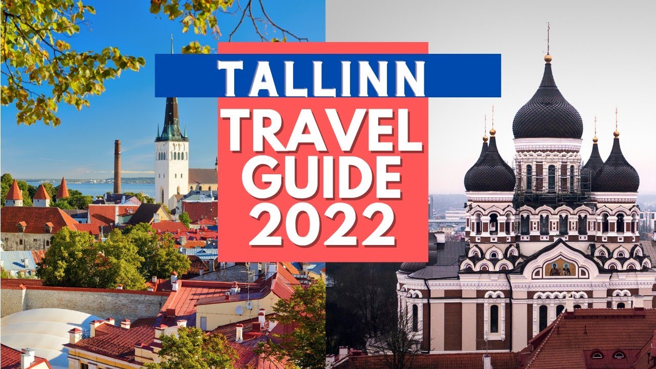 visit tallinn 2022