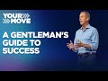 A Gentleman's Guide to Success