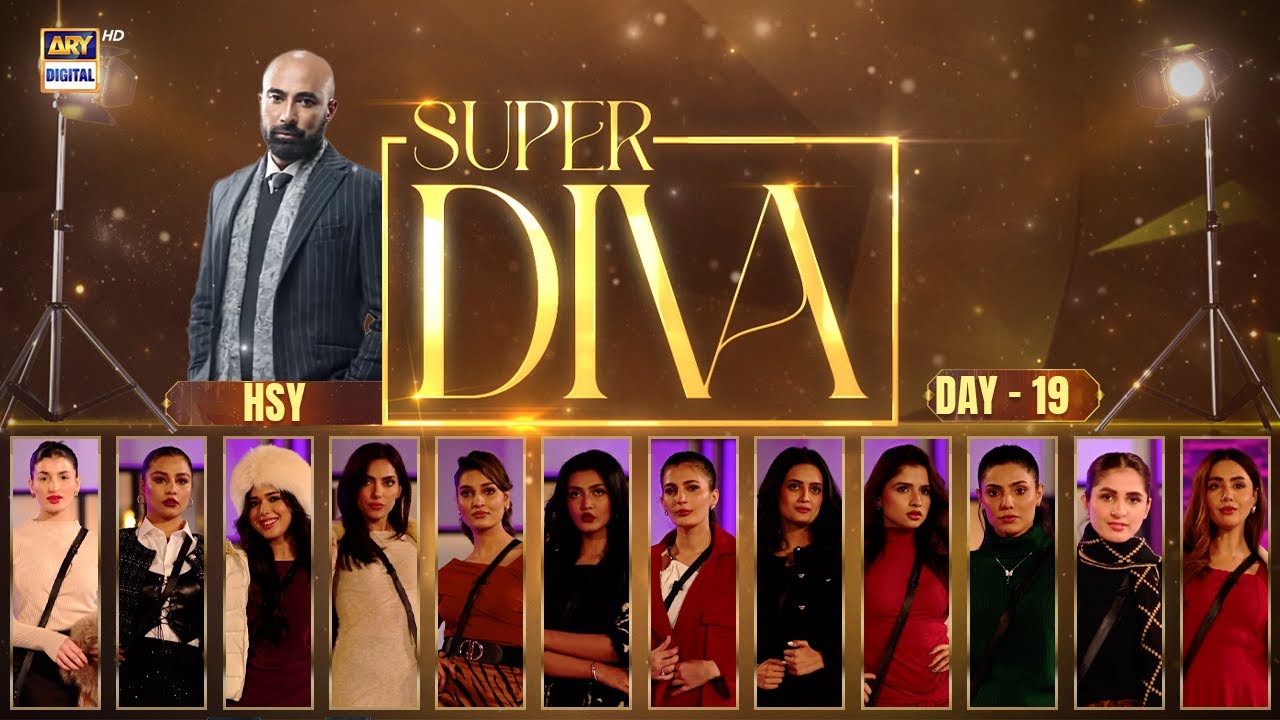 Super Diva Episode 19 | Reality Show | HSY | ARY Digital