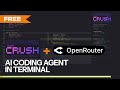 Crush AI Coding Agent - Free Trial - using OpenRouter
