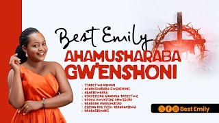 Ahamusharaba gweshoni- Best Emily(hymn 75)