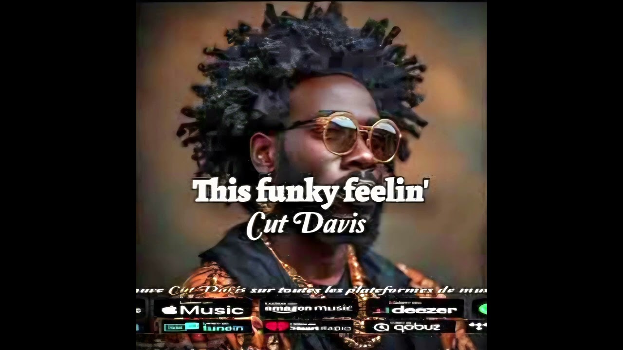 Cut Davis - This Funky Feelin' - YouTube