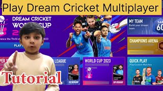 How to play DREAM CRICKET 2024 Multiplayer with friends and family | Kids Gamertag screenshot 3