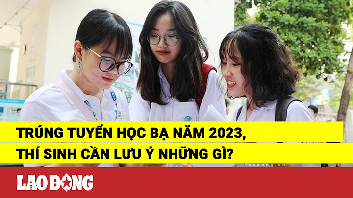 Đại học mở xét tuyển học bạ 2023 khi nào năm 2024