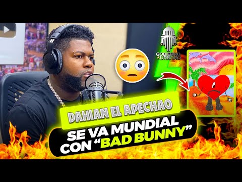 DAHIAN EL APECHAO SE VA MUNDIAL CON EL ÁLBUM “UN VERANO SIN TI” DE BAD BUNNY
