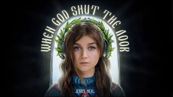 Jerry Heil  WHEN GOD SHUT THE DOOR |  2023 | Eurov...