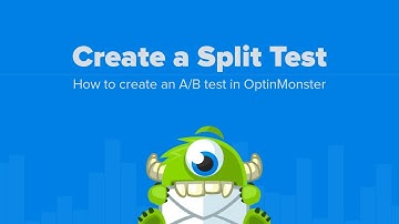 How to Create a Split Test in OptinMonster