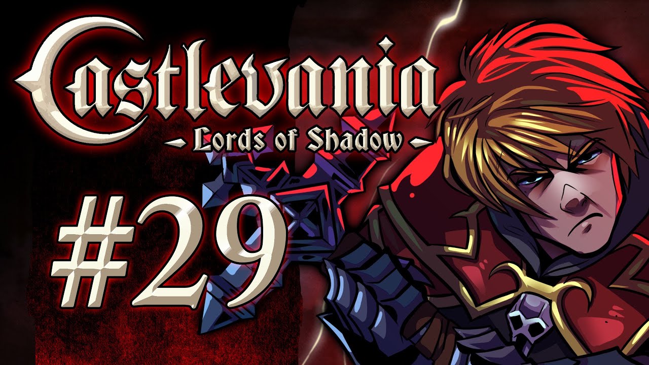 Castlevania: Lords of Shadow Gameplay / Walkthrough w/ SSoHPKC Part 29 ...
