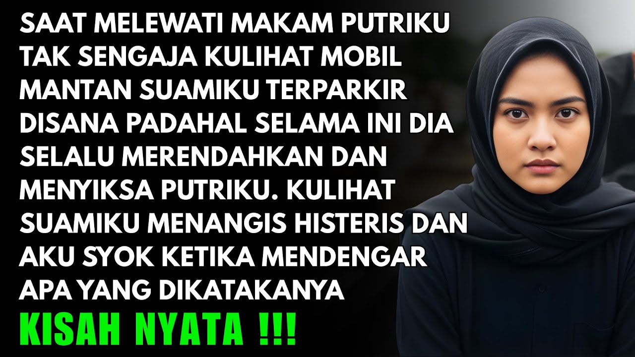 KULIHAT SUAMI DATANG KESEBUAH MAKAM TAPI APA YANG KUDENGAR MEMBUATKU SYOK - TERNYATA SELAMA INI...